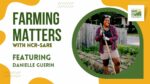 Farming Matters video series thumbnail